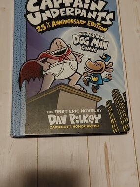 The Adventures Of Captain Underpants 25 1/2 Anniversary Edition With New Dog Man